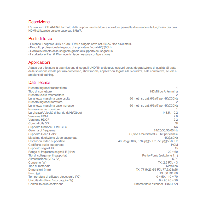 Pair FTE HDMI Extender to extend 4k HDMI 4k EXTLANIR4K cable length